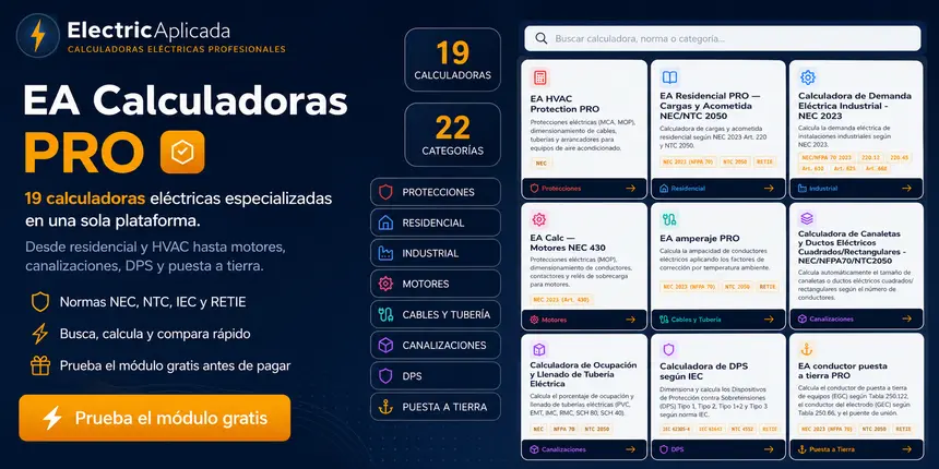 EA Calculadoras PRO: 19 calculadoras eléctricas repartidas en 22 categorías, entre ellas protecciones, motores, canalizaciones, DPS y puesta a tierra